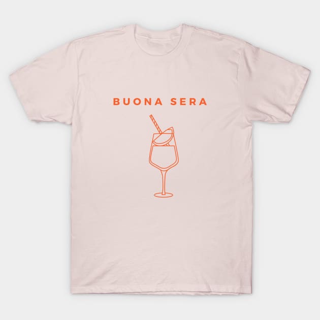 Buona Sera Spritz Aperol T-Shirt by yourstruly